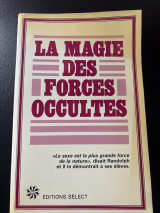La Magie des Forces Occultes