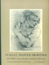 Italian Master Drawings, 1350-1800 from the Janos Scholz Collection