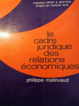 Le cadre juridique des relations économiques