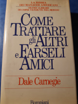 Come trattare gli altri e farseli amici
