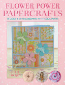 Flower Power Papercrafts