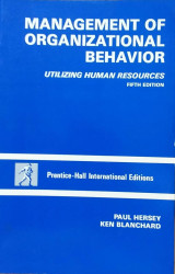 Management of Organizational Behaviour: Utilizing Human Resources