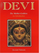 Devi, the Mother-Goddess