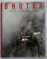 Bhutan: Land of the Thunder Dragon