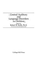 Central Auditory and Language Disorders in Children