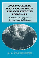 Popular Autocracy in Greece, 1936-41