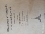 Grammaire et syntaxe de la langue francaise theorie et exercises a l usage des eleves grecs