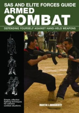 S.A.S. and Elite Forces Guide: Armed Combat