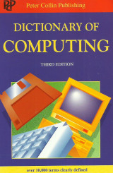 Dictionary of Computing - Third edition.