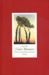 Unter Bäumen: Reisen zu den größten Lebewesen