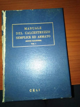 Manuale del calcestruzzo semplice ed armato Vo. 1