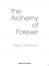 The Alchemy of Forever