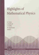 Highlights of Mathematical Physics
