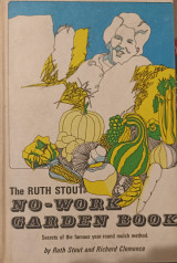 The ruth stout no-work garden book