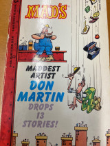Mad magazine - Mad's Maddest Artist Don Martin Drops 13 Stories
