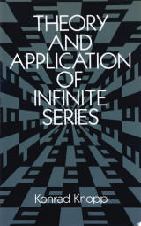 Theory and Application of Infinite Series