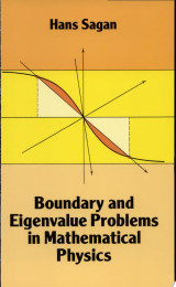 Boundary and Eigenvalue Problems in Mathematical Physics