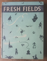Fresh Fields (Discovering Poetry: Four)