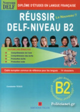 Reussir Le Nouveau Delf-Niveau B2