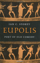 Eupolis: Poet of Old Comedy