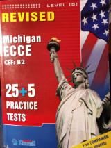 Revised Michigan Ecce Cef:B2 25+5 practice tests