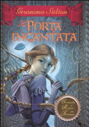 La porta incantata. Cronache del Regno della Fantasia