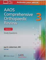 Aaos Comprehensive Orthopaedic Review 3, Volume 3