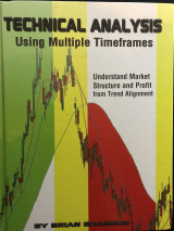 Technical Analysis Using Multiple Timeframes: Brian Shannon | metabook.gr