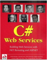 Professional C# Web Services: Building .Net Web Services with Asp.Net and .NET Remoting