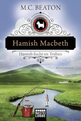 Hamish Macbeth - Hamish fischt im Trüben