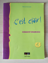 C'est clair - Cahier D'exercices 1