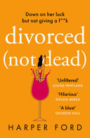 Divorced Not Dead (Midlife Mayhem)