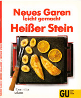 Neues Garen leicht gemacht. Heißer Stein