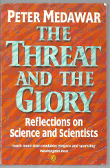 The Threat and the Glory