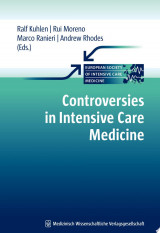 Controversies in Intensive Care Medicine