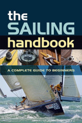 The sailing handbook a complete guide for beginners