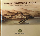 Neapolis - Christoupolis - Kavala