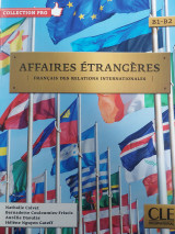 Affaires étrangères. Français des relations internationales