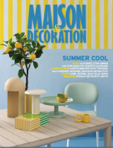 Maison & Decoration - τεύχος 172 - Καλοκαίρι 2025