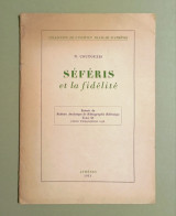 Séféris et la Fidélité - 1951 - N. Coutouzis - ( Σεφέρης ) - (Κώδ. Φ529).