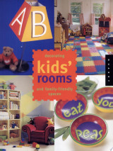 Decorating Kids' Rooms and Family Friendly Spaces