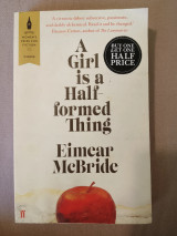 A Girl is a Half-Formed Thing