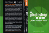 RAM - Photo Lab 2004 - Το Photoshop σε βάθος ( Εκμάθηση - Παραδείγματα - Ασκήσεις )