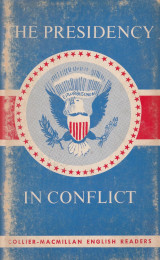 The Presidency in Conflict