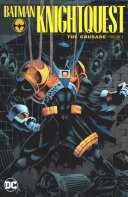 Batman: Knightquest: the Crusade Vol. 1