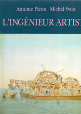 L'Ingénieur artiste: dessins anciens de l'Ecole des ponts et chaussées