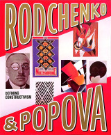 Rodchenko & Popova: Defining Constructivism