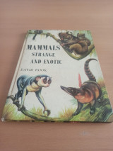 Mammals Strange and Exotic