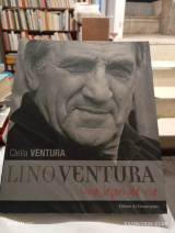 Lino Ventura une legon de vie