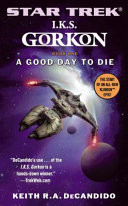 Star Trek: The Next Generation: I.K.S. Gorkon: A Good Day to Die